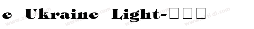 e Ukraine Light字体转换